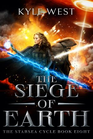 [The Starsea Cycle 08] • The Siege of Earth